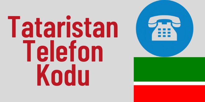 7843 tataristan telefon kodu