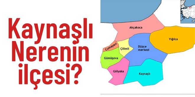 kaynaşlı düzcenin ilçesi