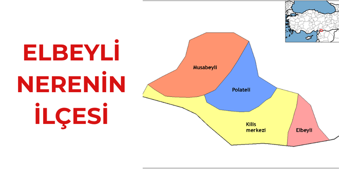KİLİS ELBEYLİ