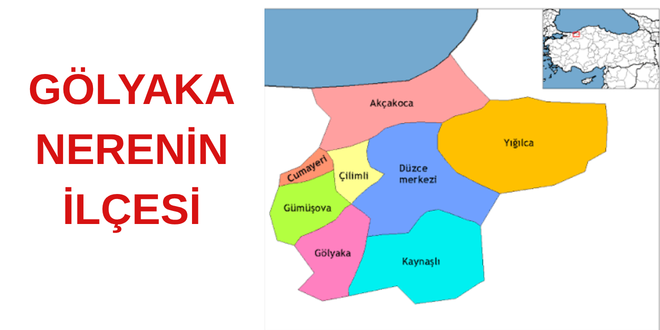 GÖLYAKA İLÇESİ