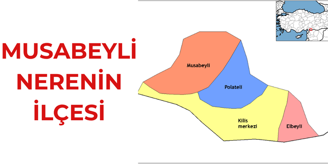 MUSABEYLİ İLÇESİ